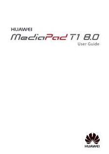 Huawei MediaPad T 1 8.0 Pro manual. Smartphone Instructions.